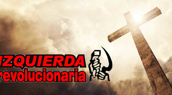 El catolicismo y la extrema izquierda. Reflexion