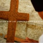 Oración por las comunidades cristianas. Vídeo del Papa.