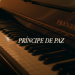 Príncipe de paz. Vídeo de la semana.