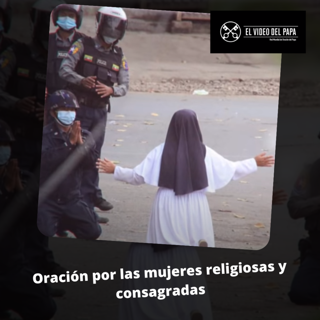 Una oración por las mujeres religiosas y consagradas.