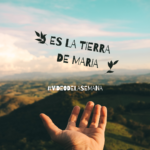 La tierra de Maria