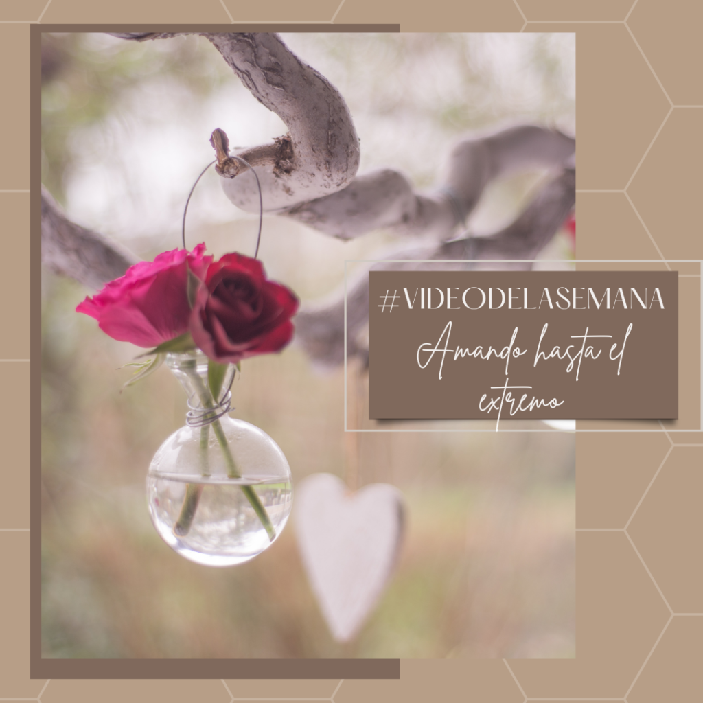 Amando hasta el extremo