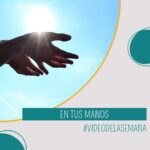 En tus manos