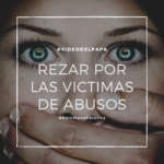 Rezar por las victimas de abusos
