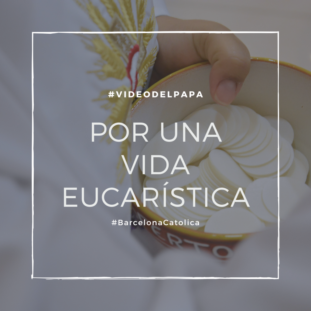 Por una vida Eucarística